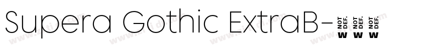 Supera Gothic ExtraB字体转换 Supera Gothic ExtraB字体转换